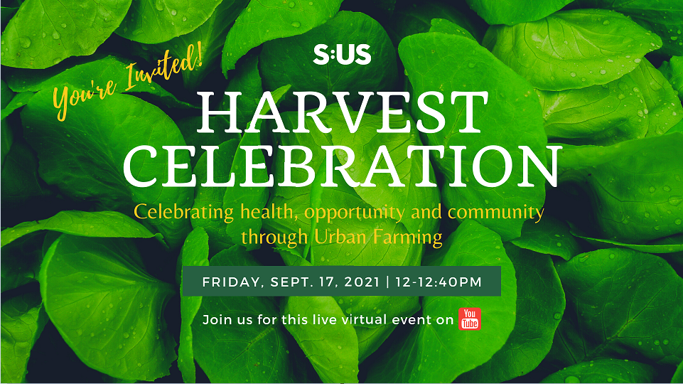 Join S:US’ Harvest Celebration on September 17!