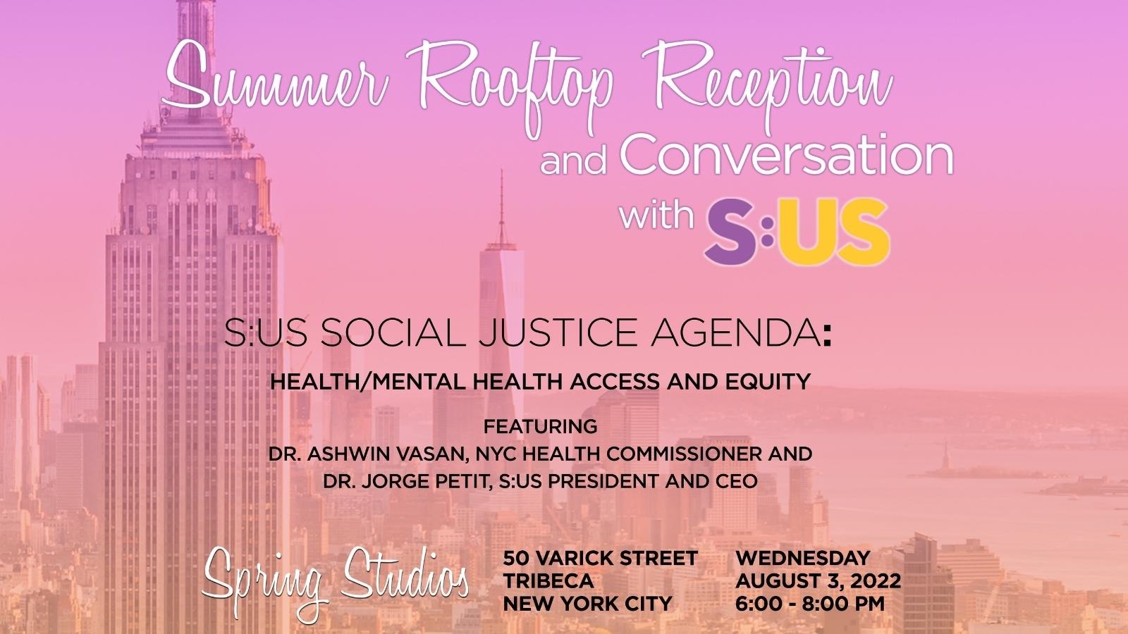You’re invited to Summer Rooftop Reception and Conversation with S:US on August 3, 2022