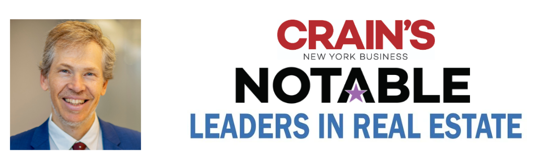 Mr. Arlo Chase Honored as Crain’s New York Notable Real Estate Leader