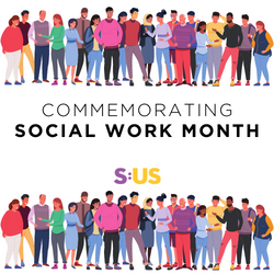 National Social Work Month: Celebrating and Supporting Future Generations of Social Workers at S:US