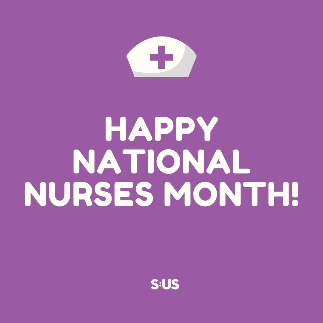 S:US Celebrates National Nurses Month